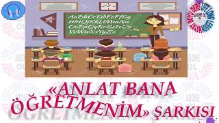 Anlat Bana Öğretmeni̇m - Şarki - 