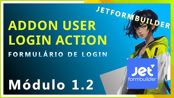 Como criar um formulário de login com addon do jetformbuilder | Aula 09