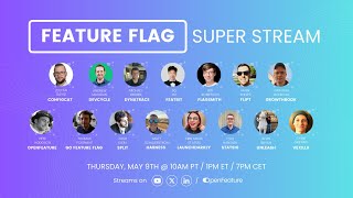 Feature Flag Super Stream