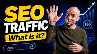 What is SEO Traffic