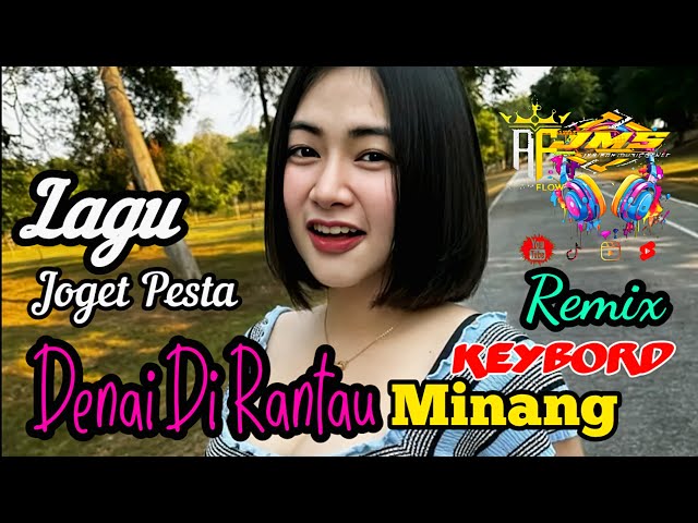 Lagu Joget Minang  💫 Denai Di Rantau 💫  Remix Keybord 💫 class=