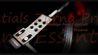 Brooklyn Funk Essentials ~ Zurna Preserve