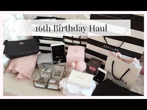 What I Got For My 16th Birthday 2016 What I Got For My 16th Birthday 2016