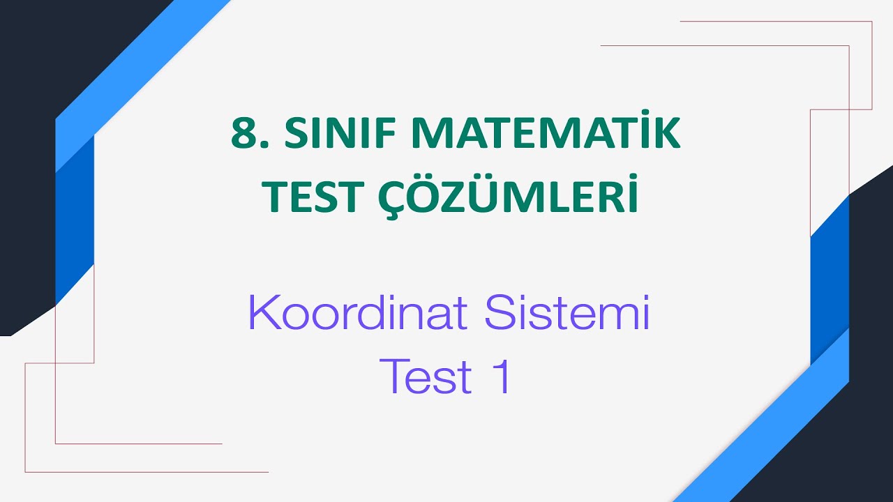 8. Sınıf Koordinat Sistemi Test 1