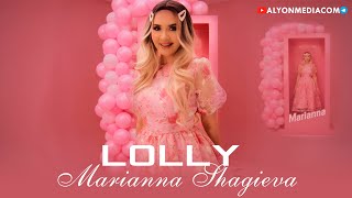 Мариянна Шагиева - Lolly | Marianna Shagieva - Lolly