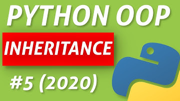 Python Inheritance - Intermediate OOP Tutorial #5 (2020)