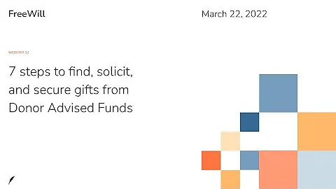 Webinar: 7 steps to find, solicit, and secure gifts from Donor Advised Funds