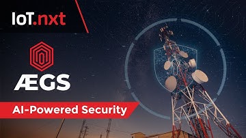 IoT.nxt AEGS: Protect Your Telecoms Infrastructure