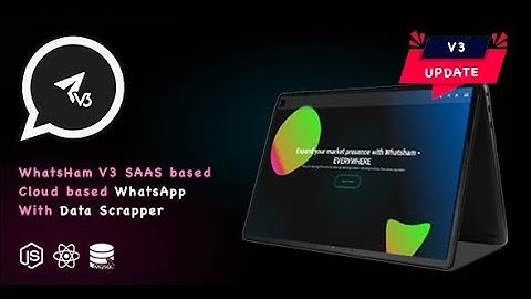 Whatsham - Cloud based WhatsApp SAAS + Data Scrapper - V3