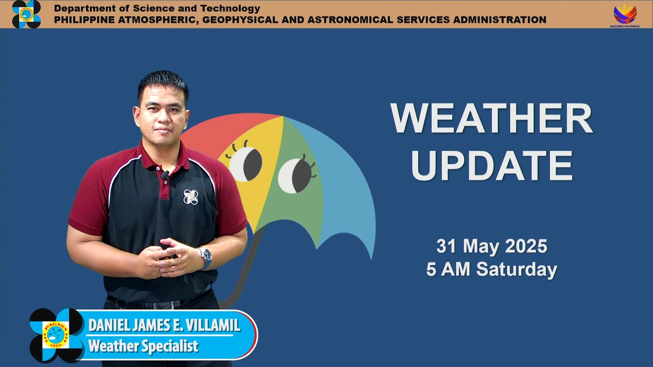 Public Weather Forecast issued at 5AM | May 31, 2025 - Saturday