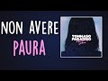 Non avere paura (TESTO) - Tommaso Paradiso