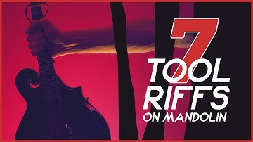 7 Tool Riffs on Mandolin - by Mando Lorian