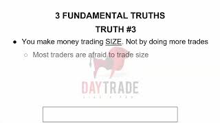 Earn the Right to Trade Size  - Day Trade Like A Pro
