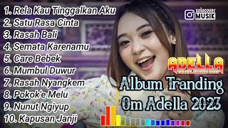 FULL ALBUM  ADELLA TERBARU  2023 | |DIFARINA INDRA | PILIHAN LAGU TRENDING ADELLA