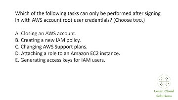 AWS Cloud Practitioner Exam Question - Performing Tasks with AWS Account Root