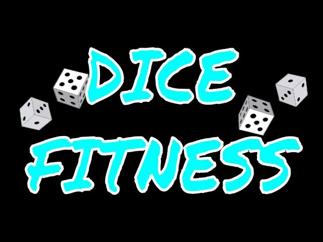 Get Moving with this Roll of the Dice Workout