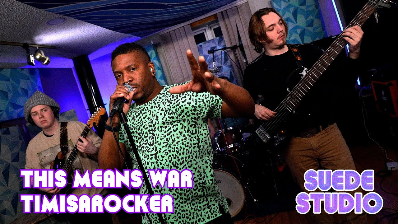 This Means War by TIMISAROCKER Live at Suede Studio