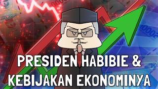 The Story of President Habibie and His Efforts to Save the Rupiah!