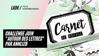 Tutoriel Mini Album Carnet de voyage Mint - Les Ateliers de Karine