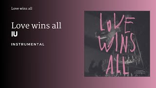 Iu - 'Love Wins All' | Instrumental