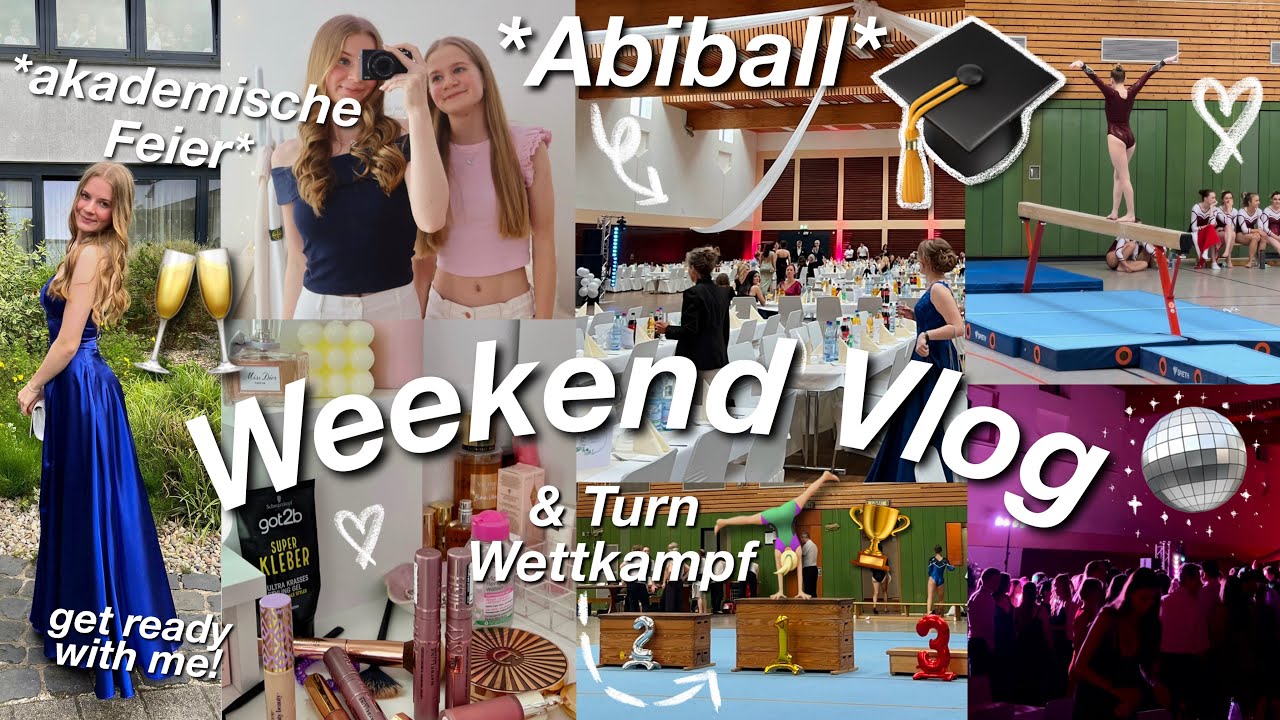 Abiball 2024🥂WEEKEND VLOG🎓*grwm*🎀