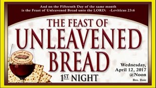 IOG - "The Feast of Unleavened Bread - 1st Night" 2017