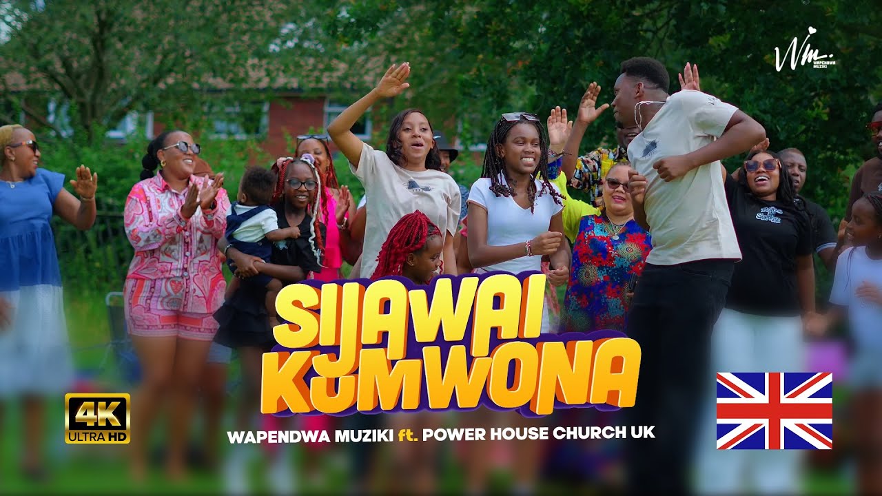 SIJAWAI KUMWONA by Wapendwa X Powerhouse Church UK ๐ฌ๐ง ( Official Visualizer )