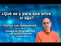 ¿Qué es y para qué sirve el ego? - Cortos con consciencia de "Preguntas a Emilio Carrillo"