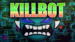 Geometry Dash hardest possible level auto: killbot 100%