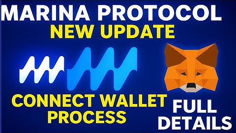 Marina Protocol New Update|How to Connect Wallet in Marina Protocol MetaMask Wallet Connect 