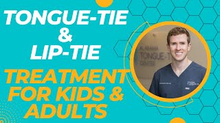 TongueTie and LipTie Treatment for Kids and Adults from Dr. Richard Baxter, Author of TongueTied