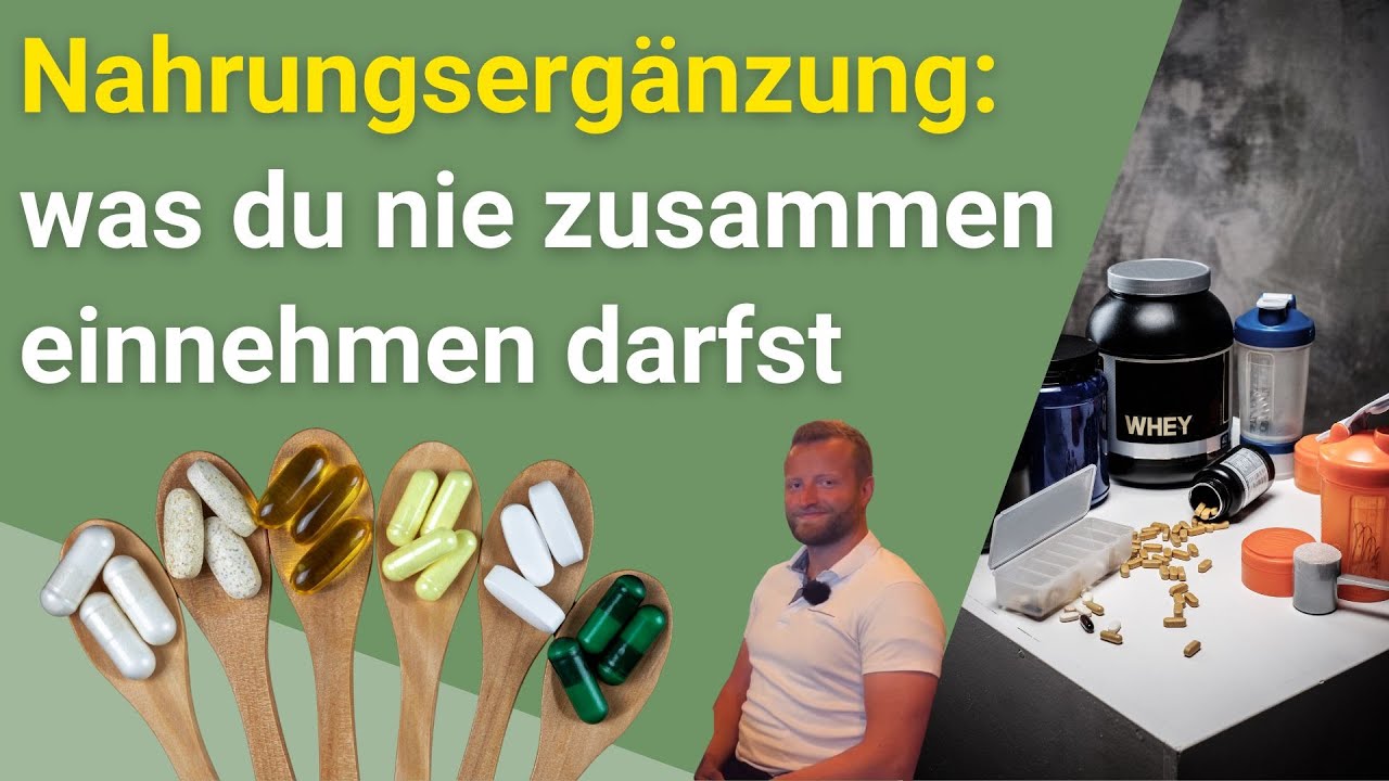 Nimm niemals diese Nahrungsergänzungen zusammen ein (muss jeder wissen)