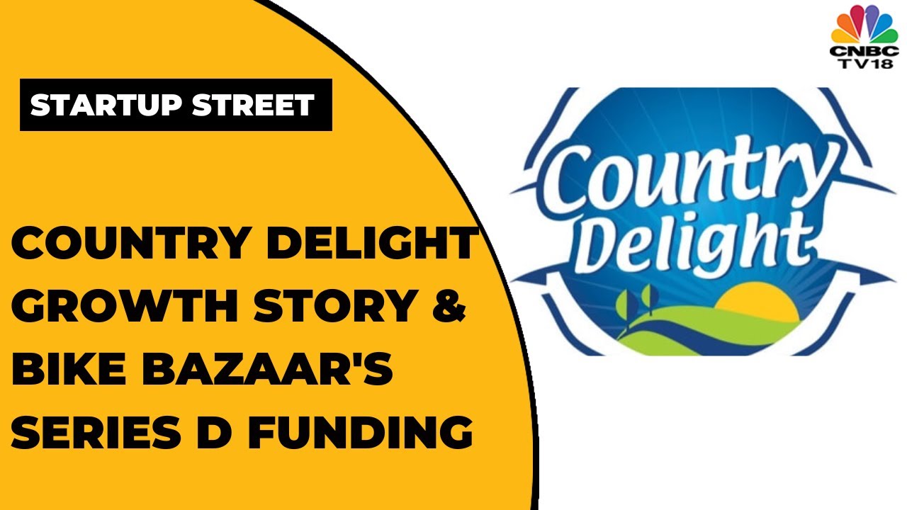 Bike Bazaar's Series D Funding, Plans & Growth Story; The Country Delight Story | Startup Street