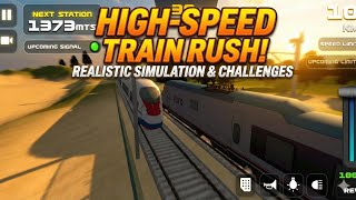 ⚡ HIGH SPEED TRAIN RUSH! Can I Handle the Speed? 😱 Realistic Train Simulator Gameplay screenshot 5