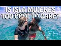 IS ISLA MUJERES WORTH THE HYPE?! DON'T MAKE THE SAME MISTAKES 2021