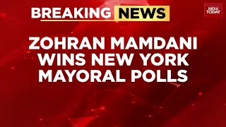 Mamdani Scripts History! Defies Trump To Win New York Mayoral Poll | India Today News