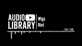 Video thumbnail of "Wigs - Riot"