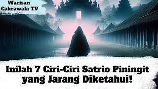 7 Ciri-Ciri Satrio Piningit yang Diramalkan Jayabaya