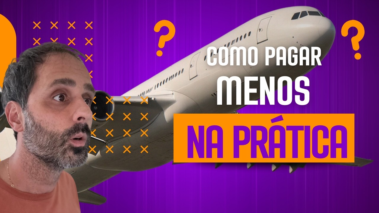 PAGUE MAIS BARATO! Como consegui 26% de DESCONTO na Passagem Aérea!