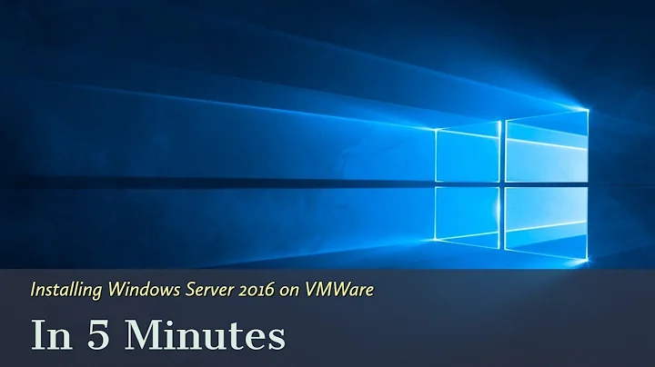 Installing Windows Server 2016 on VMWare in 5 Minutes