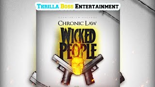 Chronic Law - Wicked People