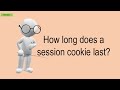 Understanding Session Cookie Duration: How Long Do They Last? ⏳