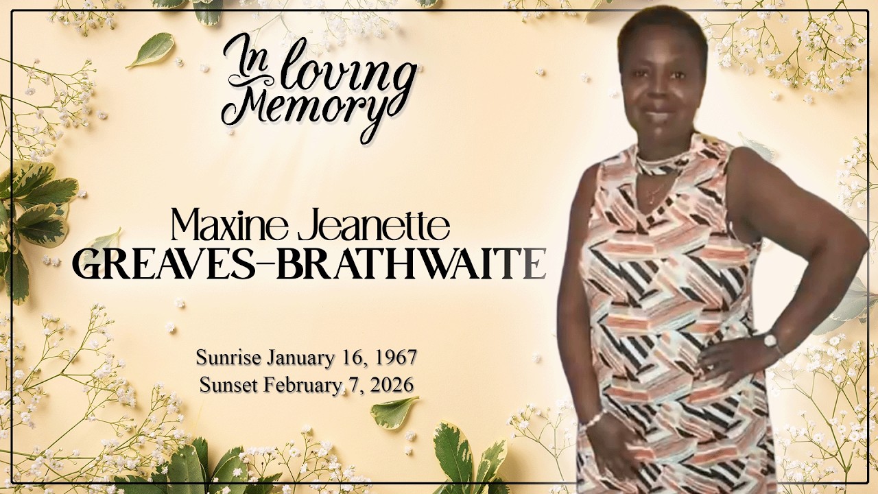A Service of Thanksgiving for the life of Maxine Jeanette Greaves-Brathwaite
