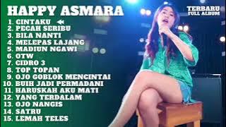 Happy Asmara Full Album 'Cintaku' Dangdut KoploTerbaru 2022
