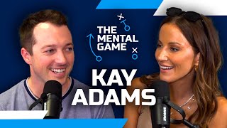 Kay Adams Talks TV Career, NFL Reporting, Therapy, Mental Health and Up And Adams - The Mental Game