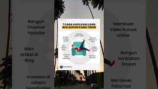 7 cara hasilkan uang walaupun kamu tidur #bisnis #motivasi #shorts