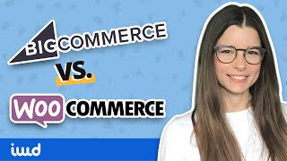 BigCommerce vs WooCommerce  which is the best eCommerce Platform?