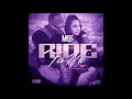 Mo3 Ride For Me Slowed