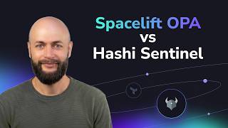 Sentinel vs OPA: Policy as Code in Terraform Enterprise vs Spacelift