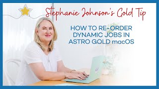 How to Re-order Dynamic Jobs in Astro Gold macOS